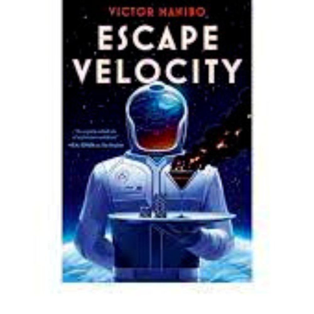 Escape Velocity - Victor Manibo -ARC (Advanced Reader's Copy)